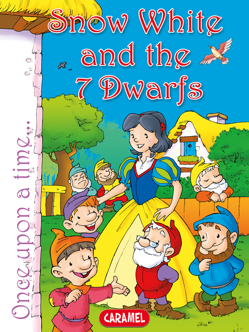 Title details for Snow White and the Seven Dwarfs by Jacob and Wilhelm Grimm - Available
